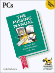 PCs: The Missing Manual
