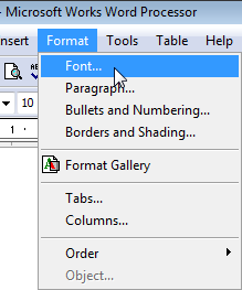Choose Font from the Format menu.