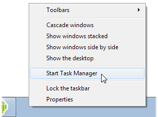 Right-click the taskbar and choose Start Task Manager.